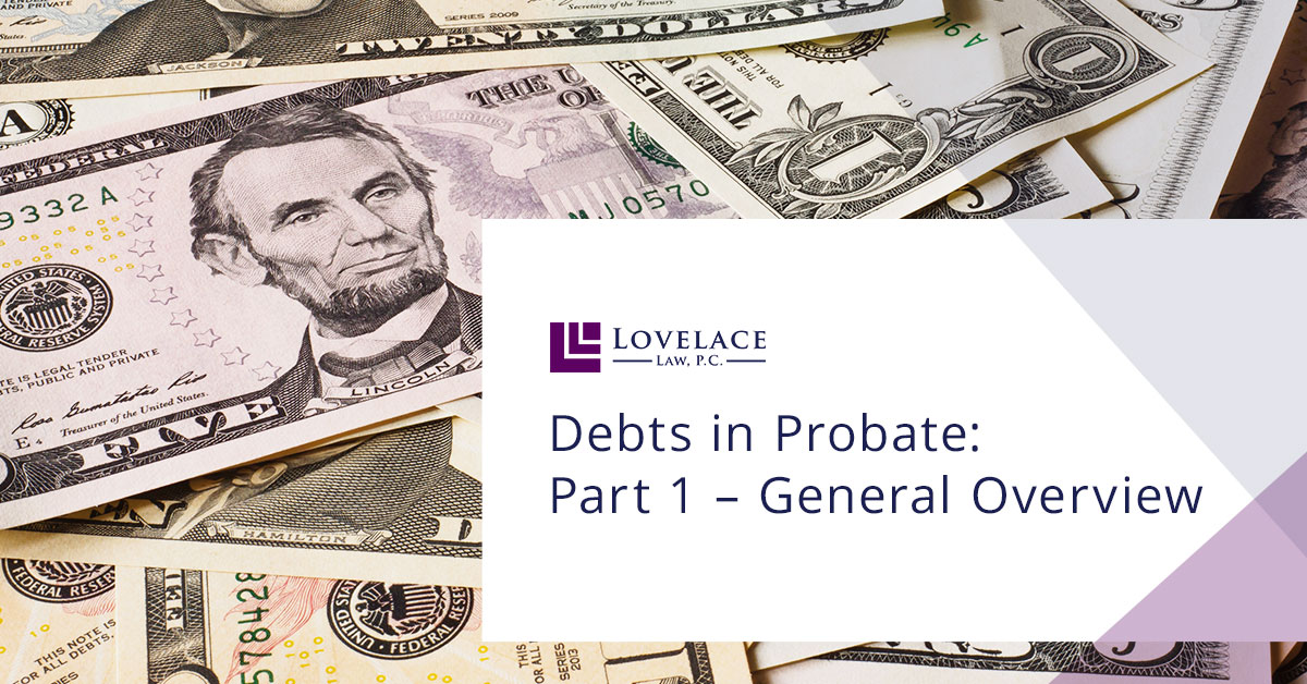 What Happens to Debt When You Die? | Debts in Probate: Part 1